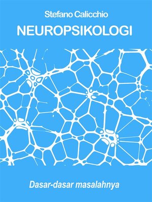 cover image of NEUROPSIKOLOGI--dasar-dasar masalahnya